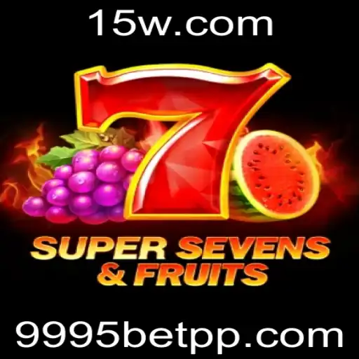 Explorando o Mundo de 7SuperSevensFruits: Uma Aventura Divertida com 9995bet